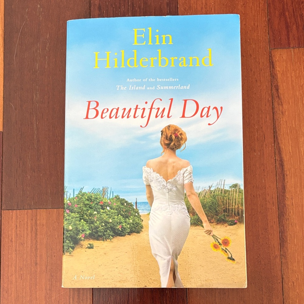 📚BUY TWO GET ONE FREE ALL BOOKS📚 Beautiful Day by Elin Hilderbrand